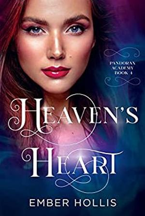 Heaven's Heart by Ember Hollis
