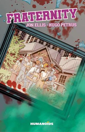 Fraternity by Jon Ellis, Hugo Petrus