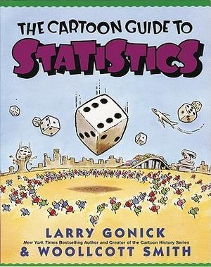 The Cartoon Guide to Statistics (Cartoon Guides #1)