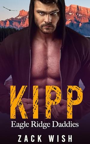 Kipp by Zack Wish