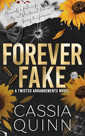 Forever Fake (Twisted Arrangements #3)