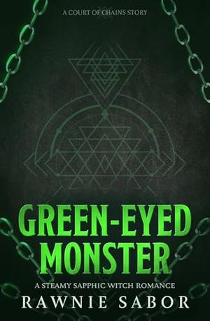 Green-Eyed Monster (Court of Chains #3)