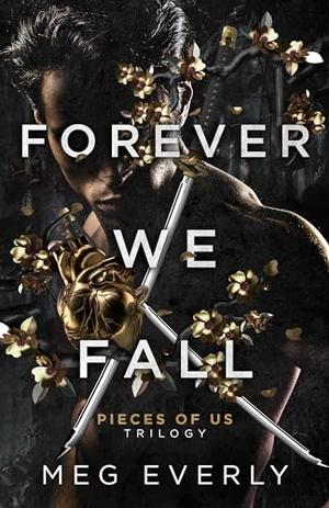 Forever We Fall (Pieces of Us #2)