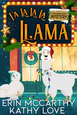 Fa La La La Llama (Friendship Harbor Mysteries #4)