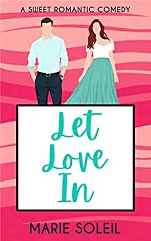 Let Love In (Canyon Cove Love Stories #3)