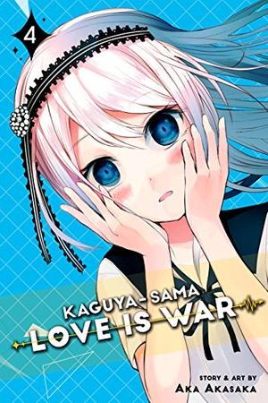 Kaguya-sama: Love Is War, Vol. 4 (かぐや様は告らせたい ～天才たちの恋愛頭脳戦～[Kaguya-sama wa Kokurasetai: Tensai-tachi no Renai Zunousen] #4)