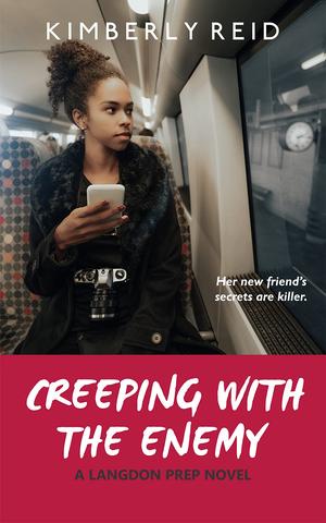 Creeping with the Enemy by Kimberly Reid