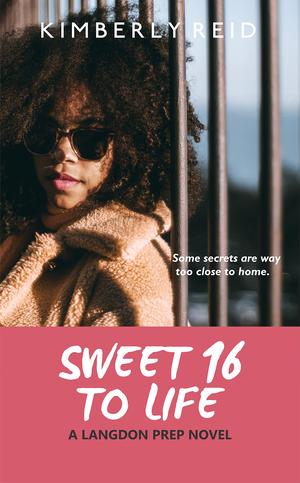 Sweet 16 to Life (Langdon Prep #3)