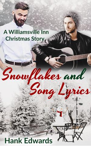 Snowflakes and Song Lyrics (Williamsville Inn #3)
