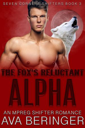 The Fox's Reluctant Alpha (Seven Corners Shifters #3)