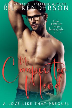 My Computer Nerd (A Love Like That #0.5)
