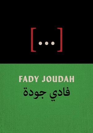 [...]: Poems by Fady Joudah