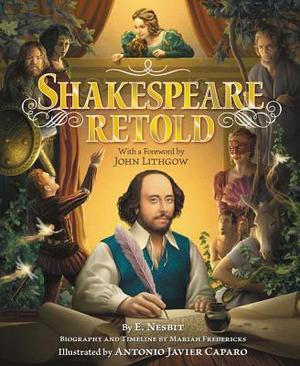 Shakespeare Retold by E. Nesbit, Antonio Javier Caparo