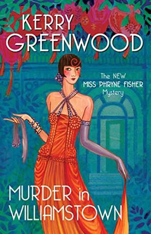 Murder in Williamstown (Phryne Fisher #23)
