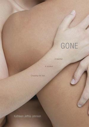 Gone by Kathleen Jeffrie Johnson