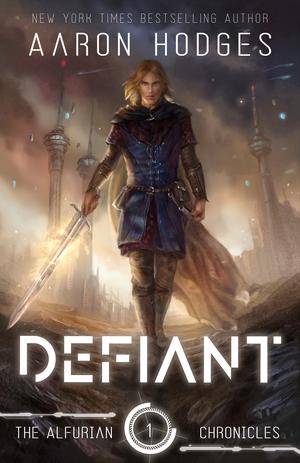 Defiant by Aaron Hodges