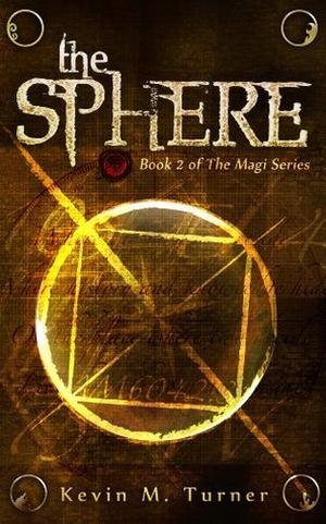 The Sphere by Kevin M. Turner