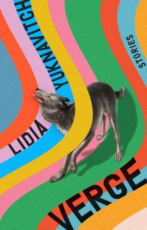 Verge by Lidia Yuknavitch