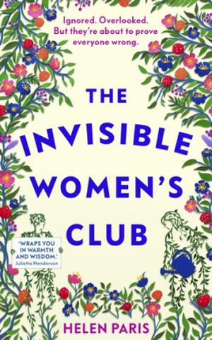 The Invisible Women’s Club by Helen Paris