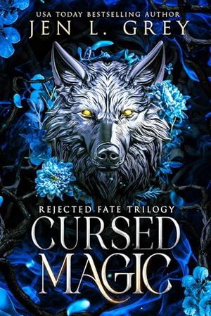 Cursed Magic by Jen L. Grey