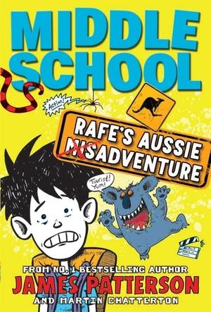 Middle School: Rafe's Aussie Adventure (Middle School #7.25)