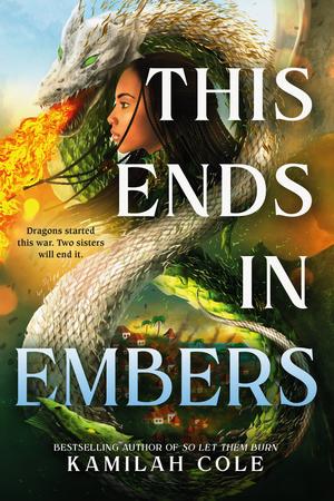 This Ends in Embers (Divine Traitors #2)