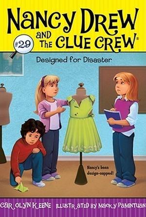 Designed for Disaster (Nancy Drew and the Clue Crew #29)