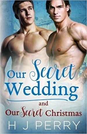 Our Secret Wedding and Our Secret Christmas (Sky High Scaffolders #1-2)