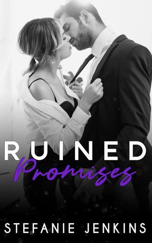 Ruined Promises by Stefanie Jenkins
