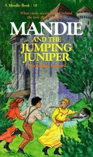 Mandie and the Jumping Juniper (Mandie #18)