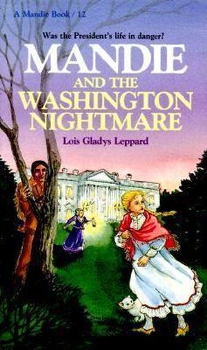 Mandie and the Washington Nightmare (Mandie #12)