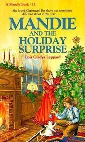 Mandie and the Holiday Surprise (Mandie #11)