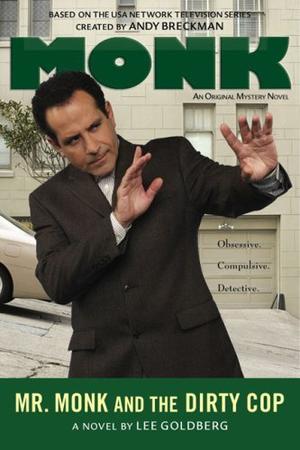 Mr. Monk and the Dirty Cop (Mr. Monk #8)