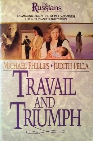 Travail and Triumph (The Russians #3)