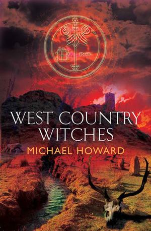 West Country Witches by Michael Howard