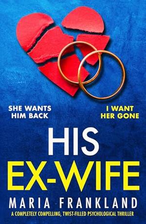 His Ex-Wife by Maria Frankland