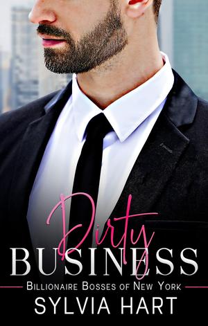 Dirty Business by Sylvia Hart