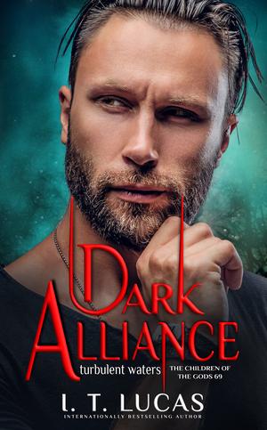 Dark Alliance Turbulent Waters (The Children of the Gods #69)