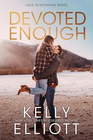 Devoted Enough (Love in Montana #9)