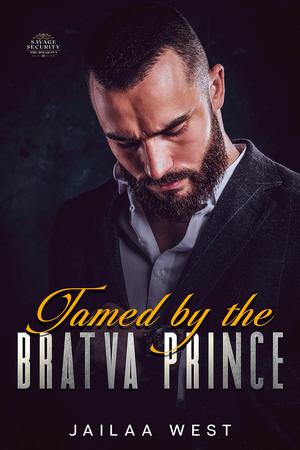 Tamed by the Bratva Prince (The Ismailovs #3)
