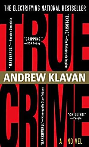 True Crime by Andrew Klavan