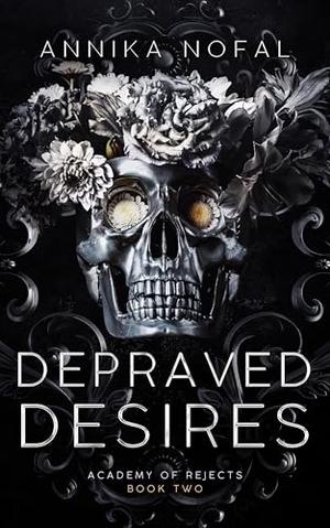 Depraved Desires by Annika Nofal