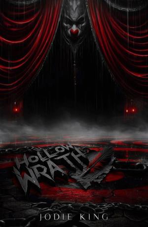 Hollow Wrath by Jodie King