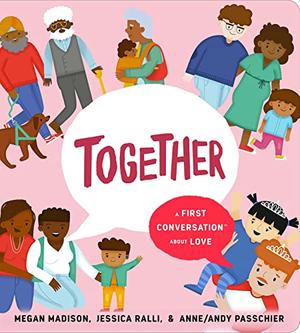 Together: A First Conversation About Love (First Conversations #1)