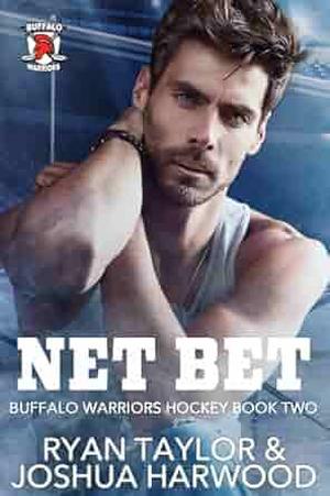 Net Bet by Ryan Taylor, Joshua Harwood