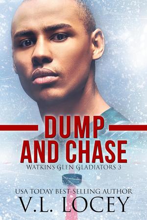 Dump and Chase by V.L. Locey