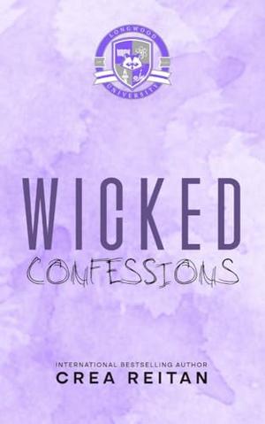 Wicked Confessions by Crea Reitan