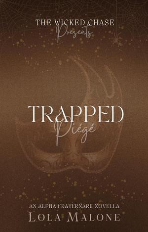 Trapped (The Wicked Chase #2)