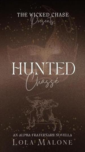 Hunted (The Wicked Chase #3)