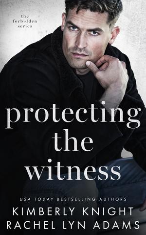 Protecting the Witness (Forbidden #5)